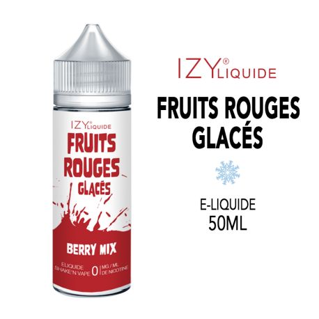 E-liquide 50ML FRUITS ROUGES GLACÉ - IZY LIQUIDE